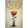 Dire: The Ride