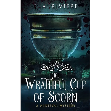 The Wrathful Cup of Scorn
