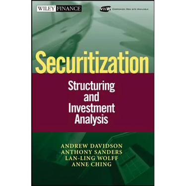 Securitization: Structuring and Investment Analysis