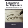 Learn Hindi for Beginners - Basic Hindi Simplified for You