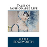 Tales of Fashionable Life