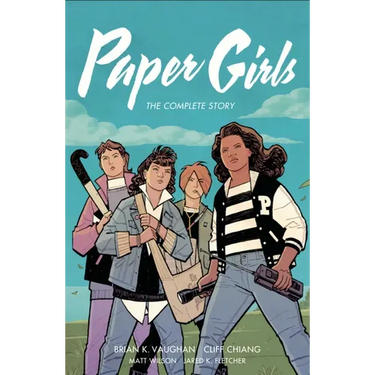 Paper Girls: The Complete Story