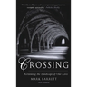 Crossing 2nd Edition: Reclaiming the Landscape of Our Lives