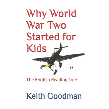 Why World War Two Started for Kids: The English Reading Tree