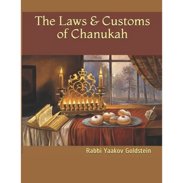 The Laws & Customs of Chanukah