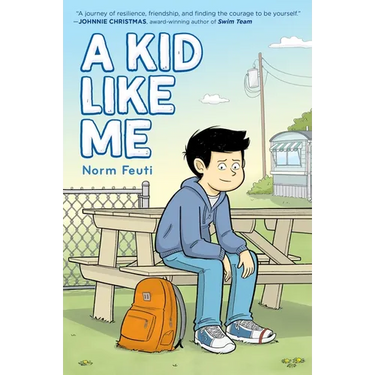 A Kid Like Me: A Graphic Novel