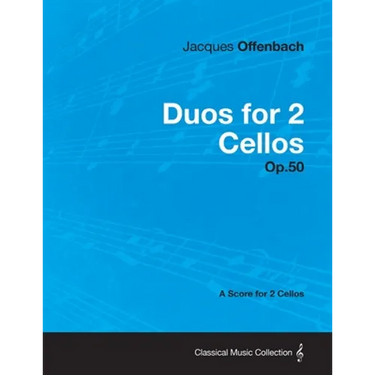 Duos for 2 Cellos Op.50 - A Score for 2 Cellos