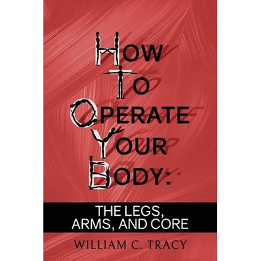 How to Operate Your Body