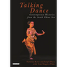 Talking Dance: Contemporary Histories from the South China Sea