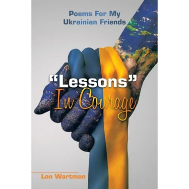 "Lessons" in Courage: Poems for My Ukrainian Friends