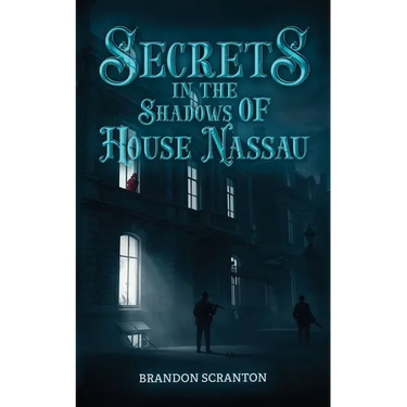 Secrets in the Shadows of House Nassau