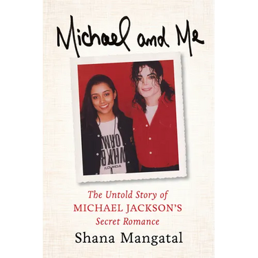 Michael and Me: The Untold Story of Michael Jackson's Secret Romance