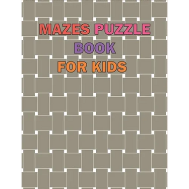 Maze Puzzle Book For Kids Age 8-12 Years: The giant book of mazes to stimulate the mind, and it is designed for children from the age of (8-12), and i