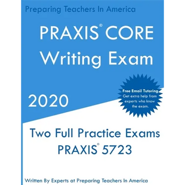 PRAXIS CORE Writing: Two Multiple Choice Practice Exams