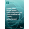 Applications in Electronics Pervading Industry, Environment and Society: Sensing Systems and Pervasive Intelligence