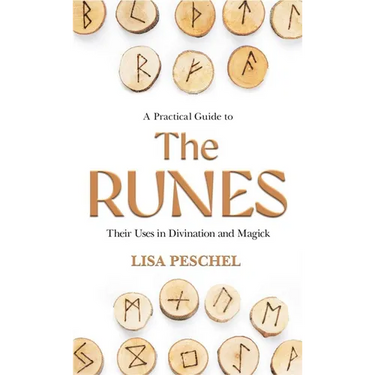 A Practical Guide to the Runes: Their Uses in Divination and Magic