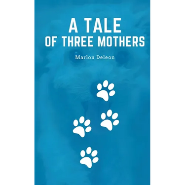 A tale of three mothers