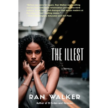 The Illest: A Novella