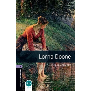 Oxford Bookworms Library: Lorna Doone: Level 4: 1400-Word Vocabulary
