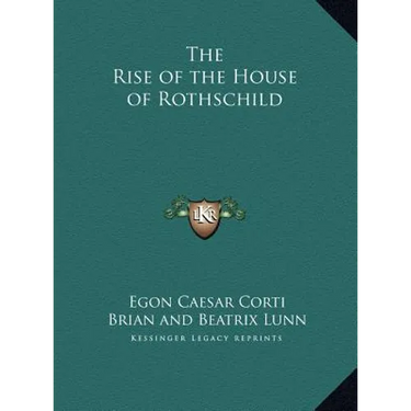 The Rise of the House of Rothschild