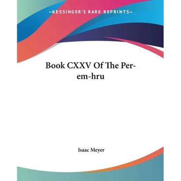 Book CXXV Of The Per-em-hru