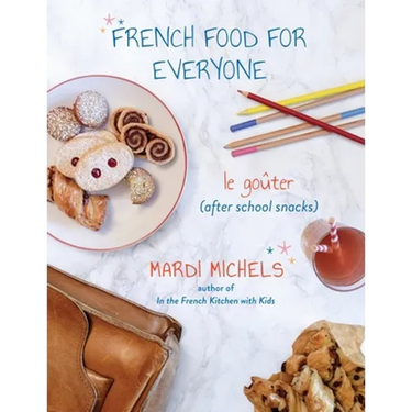 French Food for Everyone: le goûter (after school snacks)