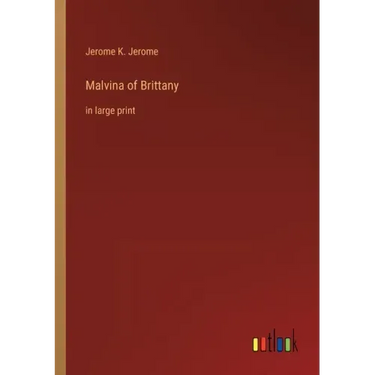 Malvina of Brittany: in large print