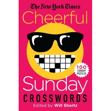 The New York Times Cheerful Sunday Crosswords: 100 Sunday Puzzles