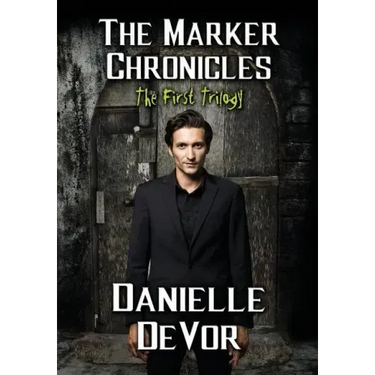 The Marker Chronicles, the First Trilogy: Books 1 - 3 of Horror and Dark Fantasy