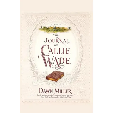 The Journal of Callie Wade
