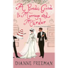 A Bride's Guide to Marriage and Murder: A Brilliant Victorian Historical Mystery