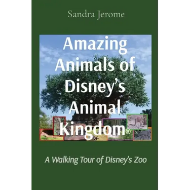 Amazing Animals of Disney's Animal Kingdom(R): A Walking Tour of Disney's Zoo