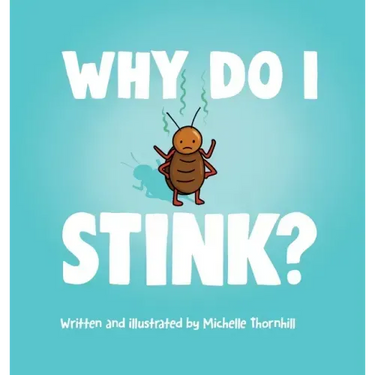 Why Do I Stink?