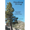 Standing Strong: Grace Notes from the Ephesian Letter
