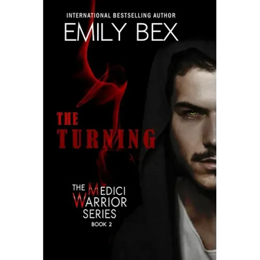 The Turning: The Medici Warrior Series