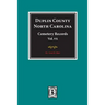 Duplin County, North Carolina Cemetery Records. (Volume A).