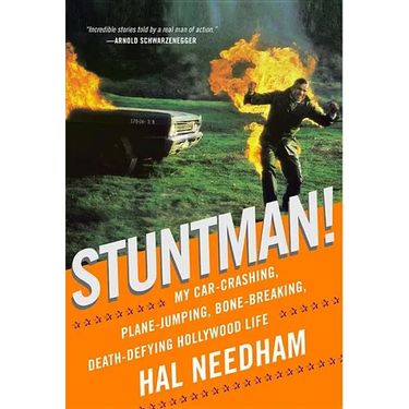 Stuntman!: My Car-Crashing, Plane-Jumping, Bone-Breaking, Death-Defying Hollywood Life