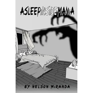 Asleep inside mania