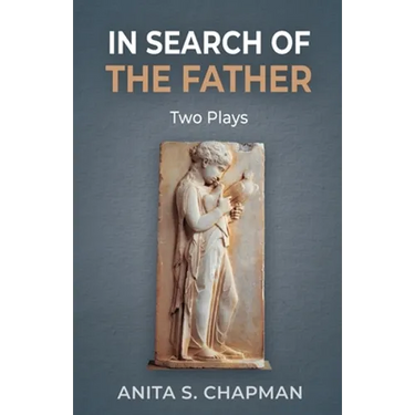 In Search of the Father: Two Plays