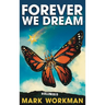 Forever We Dream