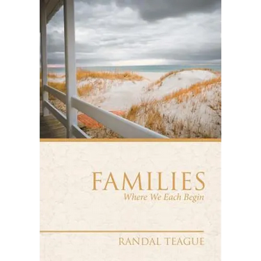 Families: Where We Each Begin