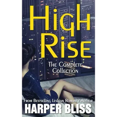 High Rise (The Complete Collection)