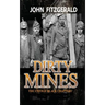 Dirty Mines: Coal Mining in Pennsylvania