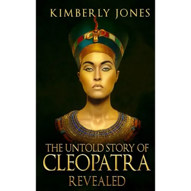 The Untold Story of Cleopatra Revealed