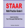 STAAR Math Practice Grade 6: Complete Content Review Plus 2 Full-length STAAR Math Tests