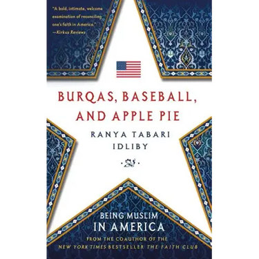 Burqas, Baseball, and Apple Pie