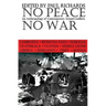No Peace, No War: An Anthropology of Contemporary Armed Conflicts