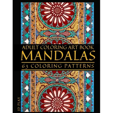 Adult Coloring Art Book: Mandalas, 63 Coloring Patterns