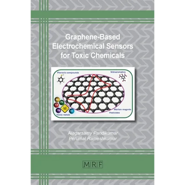 Graphene-Based Electrochemical Sensors for Toxic Chemicals