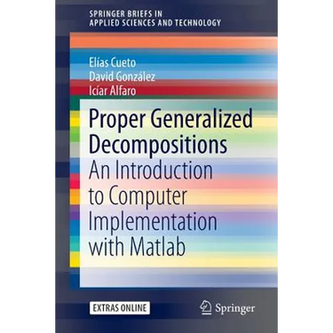 Proper Generalized Decompositions: An Introduction to Computer Implementation with MATLAB